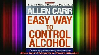 Downlaod Full PDF Free  Allen Carrs Easyway to Control Alcohol Online Free
