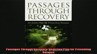 READ book  Passages Through Recovery An Action Plan for Preventing Relapse Free Online