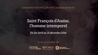 Saint Francois d'Assise - Exposition