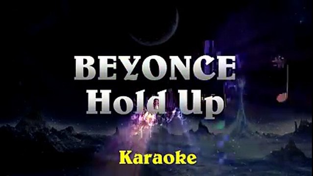 Beyonce - Hold Up ¦ HIGHER Key Karaoke Instrumental Lyrics Cover Sing Along
