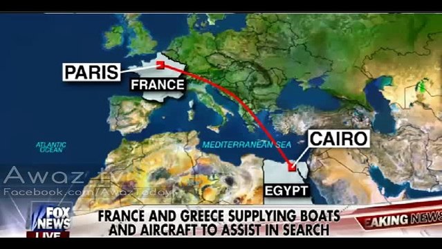 EgyptAir Plane Disappeared EgyptAir Plane Disappeared flight 804 66 France to Cairo Conspiracy Terrorism