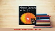 Download  Genetic Diseases of the Eye Ebook Free