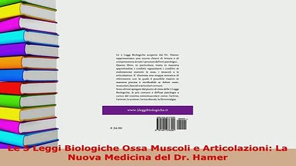 PDF  Le 5 Leggi Biologiche Ossa Muscoli e Articolazioni La Nuova Medicina del Dr Hamer Ebook
