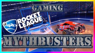 Rocket League Gaming Mythbusters - Secret Tunnels, Unlimited XP and more Episode 7
