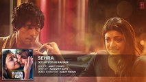 SEHRA Full Song (AUDIO) _ Do Lafzon Ki Kahani _ Randeep Hooda, Kajal Aggarwal _ Ankit Tiwari