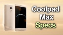 Coolpad Max Launched Price, Specifications and More