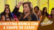 Christina Rocha brinca com a equipe do Casos de Família!