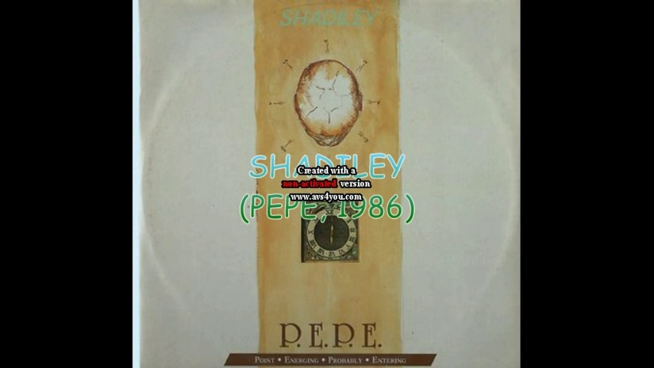 PEPE - Shadiley - 1986