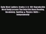 Read Daily Word Ladders: Grades 4–6: 100 Reproducible Word Study Lessons That Help Kids Boost