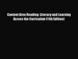 Download Content Area Reading: Literacy and Learning Across the Curriculum (11th Edition) Ebook