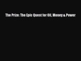 Download The Prize: The Epic Quest for Oil Money & Power PDF Online