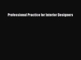 Download Professional Practice for Interior Designers PDF Free