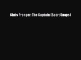 PDF Chris Pronger: The Captain (Sport Snaps) Free Books