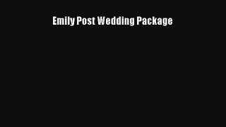 Download Emily Post Wedding Package PDF Online