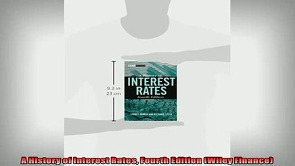 FAVORIT BOOK   A History of Interest Rates Fourth Edition Wiley Finance  FREE BOOOK ONLINE