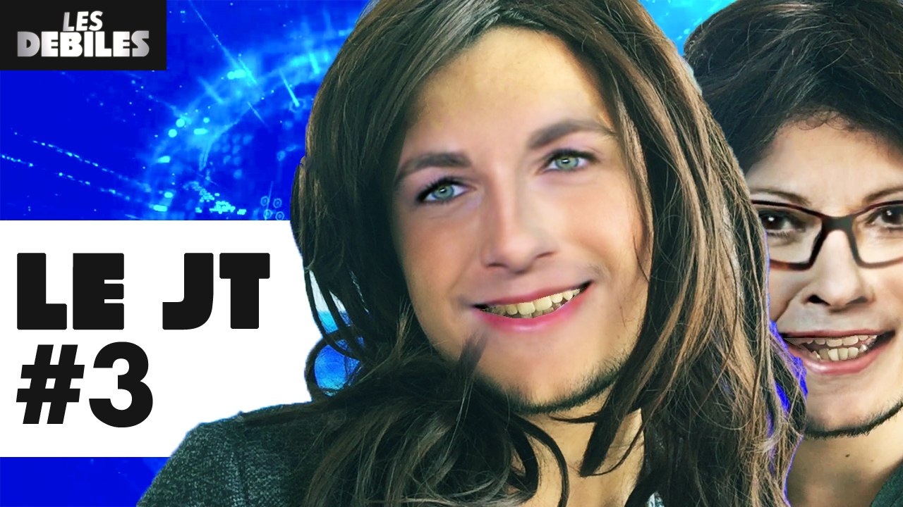 Les Débiles, LE JT #3 - Nabilla, Christine Boutin, Eurovision, Homophobie, Loi Travail...