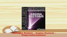 Download  Flashlight Medizin  Angina Pectoris  Diagnosekompetenz Ebook Free