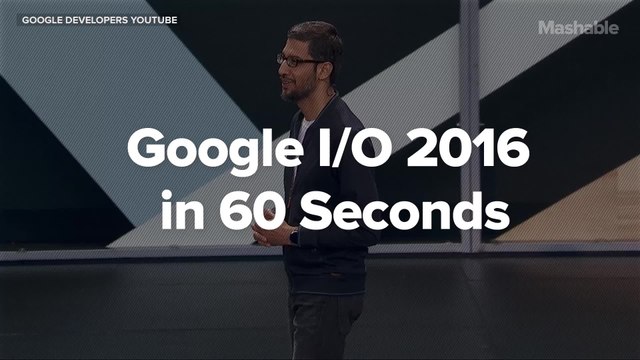 Google I/O recap in 60 seconds