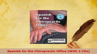 Read  Spanish for the Chiropractic Office With 2 CDs Ebook Free