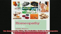 READ book  The Homeopathy Bible The Definitive Guide to Homeopathic Remedies The Godsfield Bible Full Free