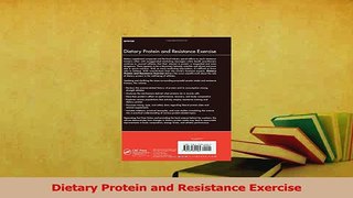 Read  Dietary Protein and Resistance Exercise Ebook Free