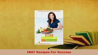 Read  IBS Recipes For Success Ebook Free