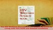 Download  The HIV Wellness Sourcebook An EastWest Guide to Living with HIVAIDS and Related  EBook