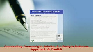 Read  Counseling Overweight Adults A Lifestyle Patterns Approach  Toolkit Ebook Free