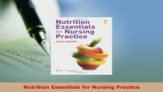 Read  Nutrition Essentials for Nursing Practice Ebook Free