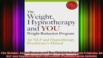 READ FREE FULL EBOOK DOWNLOAD  The Weight Hypnotherapy and You Weight Reduction Program An NLP and Hypnotherapy Full Ebook Online Free