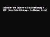 PDF Endurance and Endeavour: Russian History 1812-1992 (Short Oxford History of the Modern
