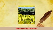 Download  Bananas and Plantains PDF Free