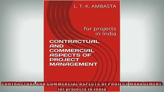 FREE PDF  CONTRACTUAL AND COMMERCIAL ASPECTS OF PROJECT MANAGEMENT for projects in India  DOWNLOAD ONLINE