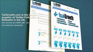 Get More Twitter Followers and Retweets - Twigrowth.com