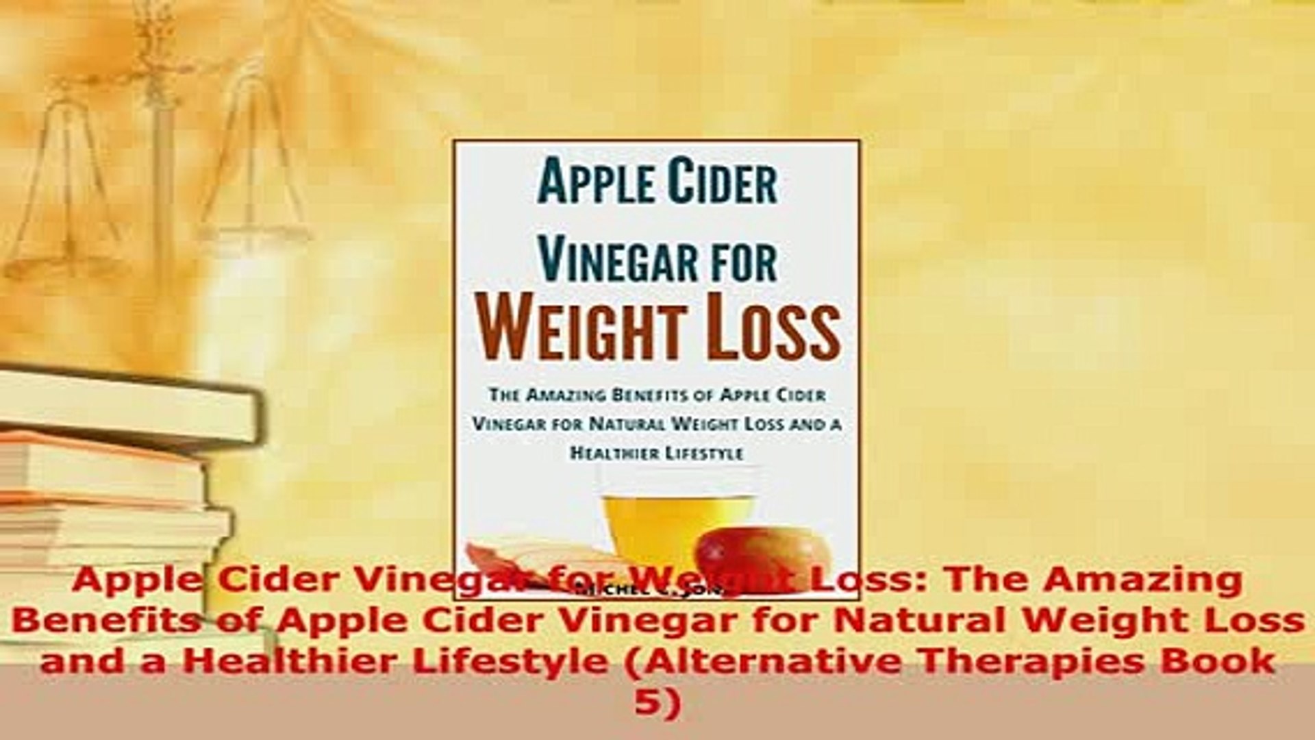 Read Apple Cider Vinegar For Weight Loss The Amazing