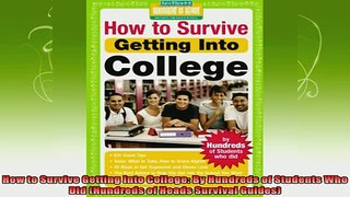 read here  How to Survive Getting Into College By Hundreds of Students Who Did Hundreds of Heads