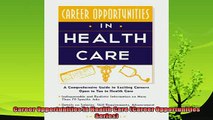 new book  Career Opportunities in Health Care Career Opportunities Series