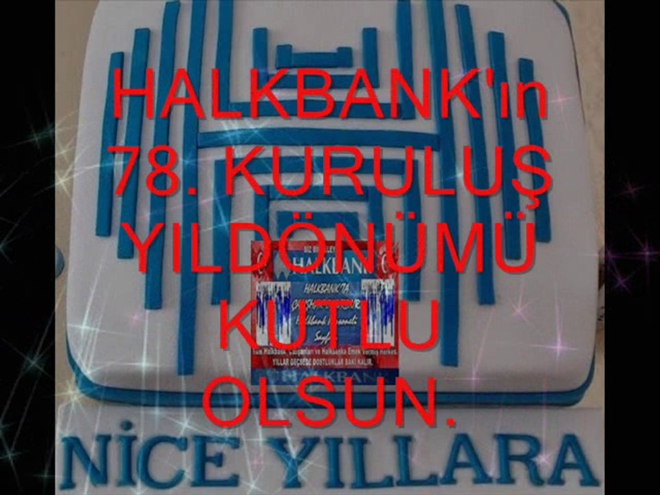 HALKBANK'IN 78 KURULUŞ YILDÖNÜMÜ KUTLU OLSUN...