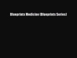 Read Blueprints Medicine (Blueprints Series) Ebook Free