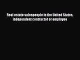 Read Real estate salespeople in the United States independent contractor or employee Ebook