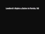 Read Landlord's Rights & Duties In Florida 10E Ebook Free