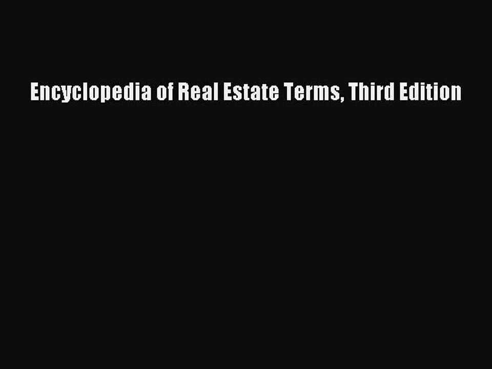 Download Encyclopedia of Real Estate Terms Third Edition PDF Free