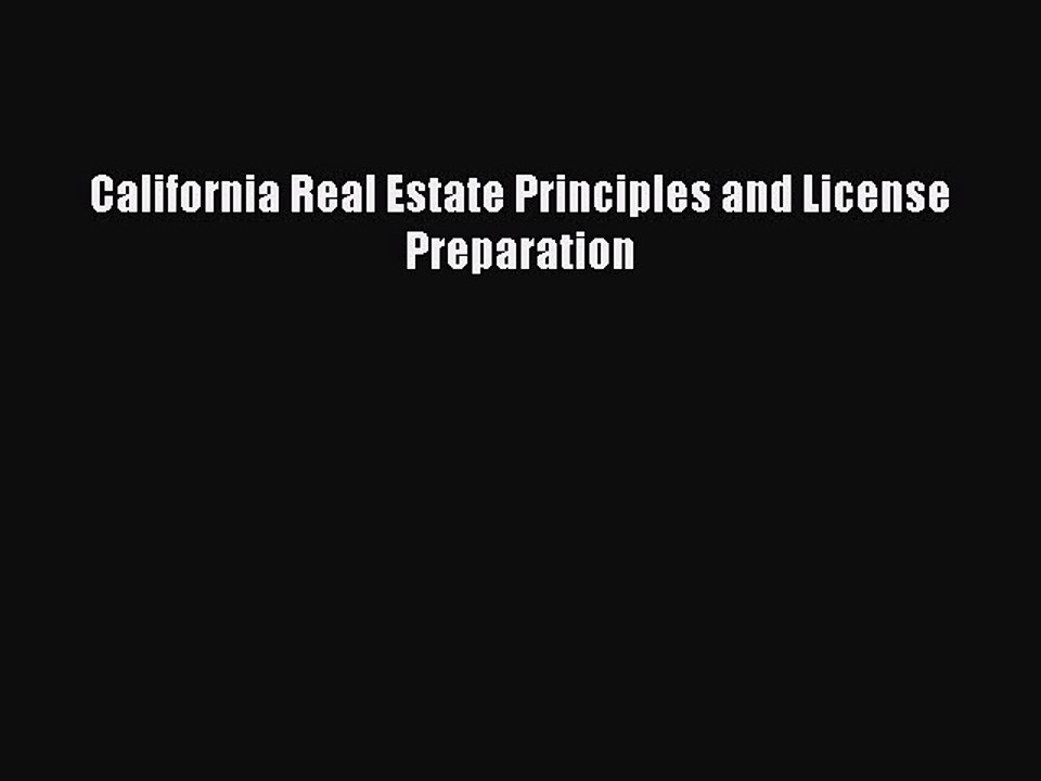 Read California Real Estate Principles and License Preparation PDF Online