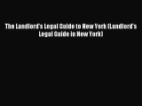Read The Landlord's Legal Guide to New York (Landlord's Legal Guide in New York) Ebook Free