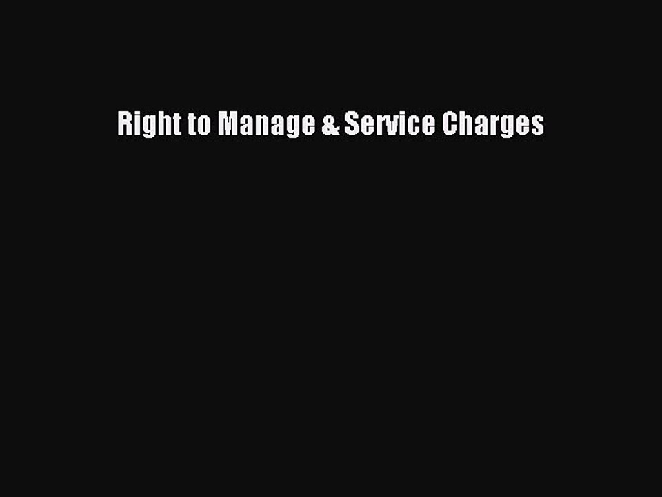 Read Right to Manage & Service Charges Ebook Free