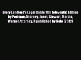 Read Every Landlord's Legal Guide 11th (eleventh) Edition by Portman Attorney Janet Stewart