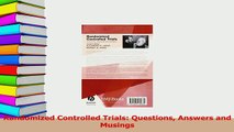 Read  Randomized Controlled Trials Questions Answers and Musings Ebook Free