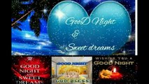 Good Night Sweet Dreams Greetings/Quotes/Sms/Wishes/Saying/E-Card/Wallpapers/ Whatsapp Video
