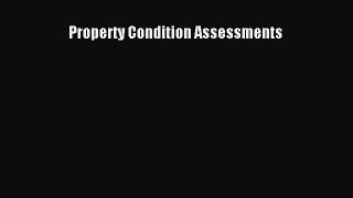 Read Property Condition Assessments Ebook Online