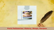 PDF  Paris Patisseries History Shops Recipes PDF Online